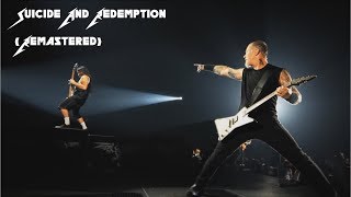 Metallica - Suicide & Redemption (Remastered)