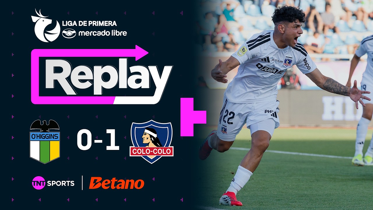 TNT Sports Replay | O'Higgins 0 - 1 Colo Colo | Fecha 4