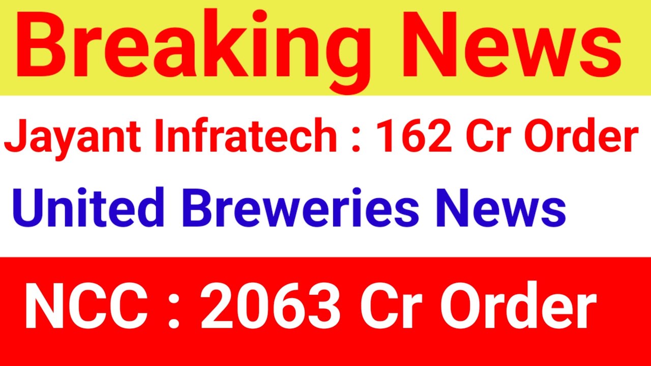 🔴 Jayant infratech 🔴 NCC LTD   🔴 United Breweries share latest news