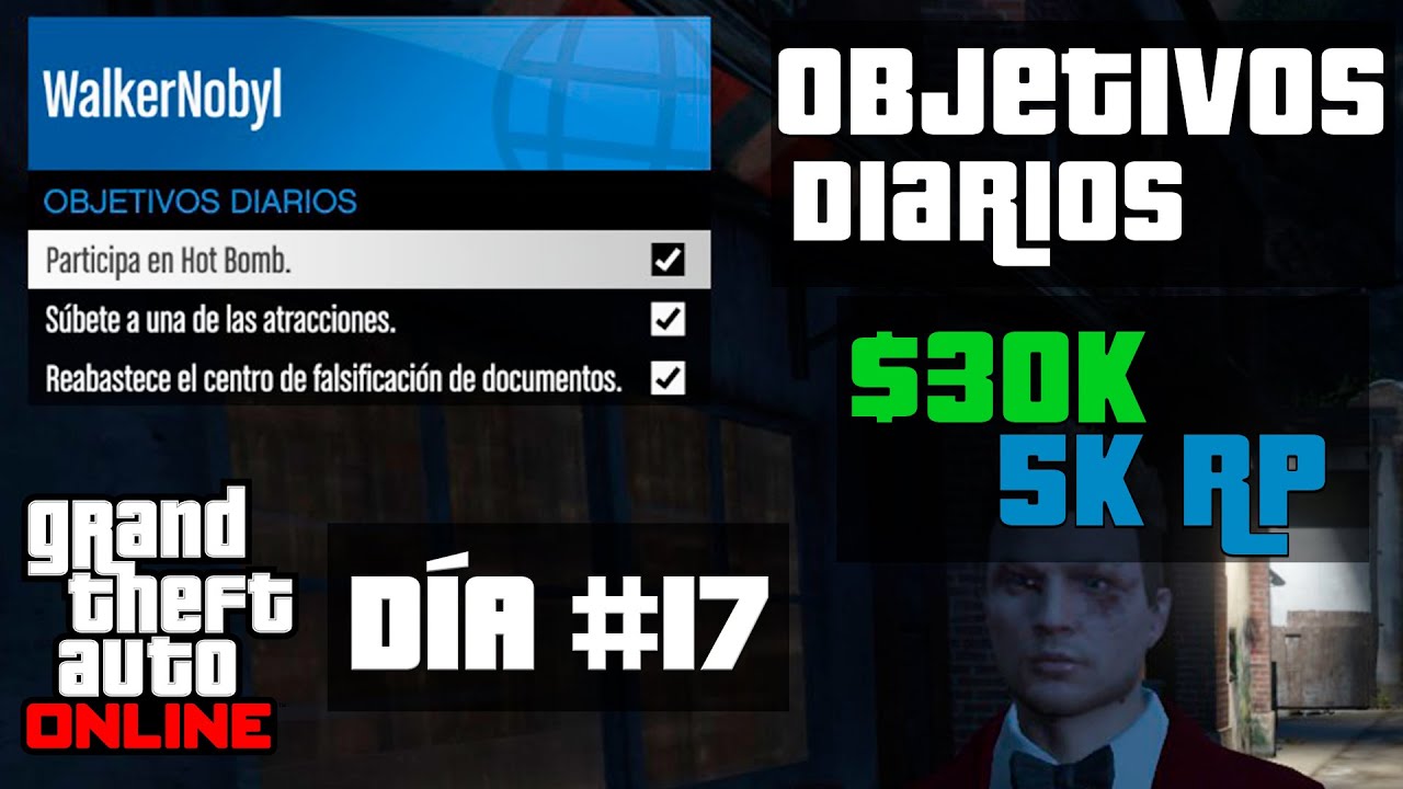GTA 5 Online | Objetivos Diarios | Día #17 - ($30k y 5k rp) | WalkerNobyl