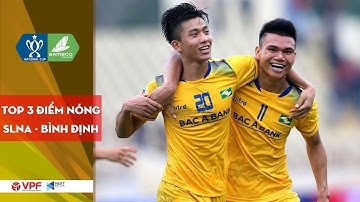 SLNA - Bình Định | Top 3 điểm nóng trong trận cầu đáng chờ đợi | Cúp Quốc gia 2020 | VPF Media