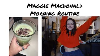 Trying MAGGIE MACDONALD 2020 Healthy Morning Routine!!!!