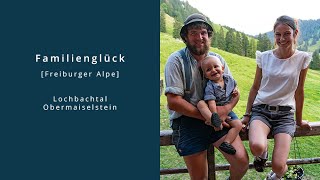 FAMILIENGLÜCK auf der Freiburger Alpe im Lochbachtal | Obermaiselstein