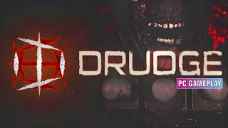 DRUDGE | PC Gameplay No Commentary