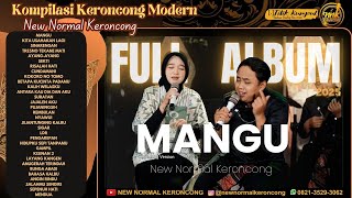 MANGU || KOMPILASI FULL ALBUM KERONCONG MODERN 2025 || NEW NORMAL KERONCONG