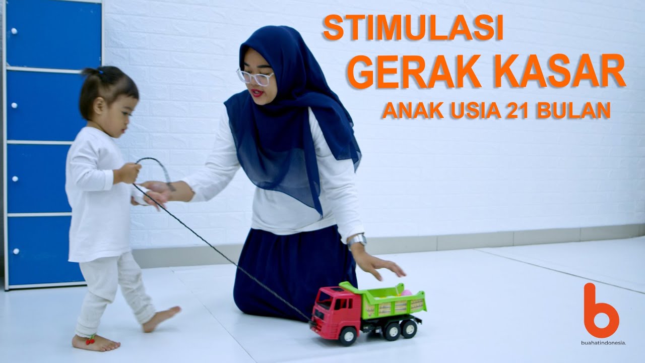 Stimuilasi Gerak Kasar Usia 21 Bulan - Anak Dapat berjalan Mundur 5 Langkah Atau Lebih