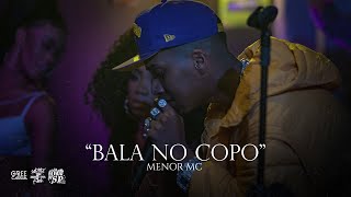 Menor MC - Bala No Copo (Ttheuz1n)