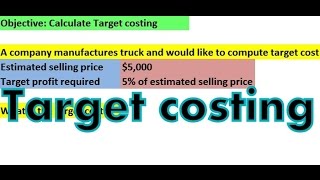 Target Costing - How to calculate target cost, target profit