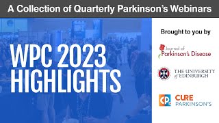 Parkinson's Webinar Series: World Parkinson Congress 2023 Highlights