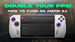 Insane FPS Boost! | How to enable AMFM 2.1 on ROG Ally