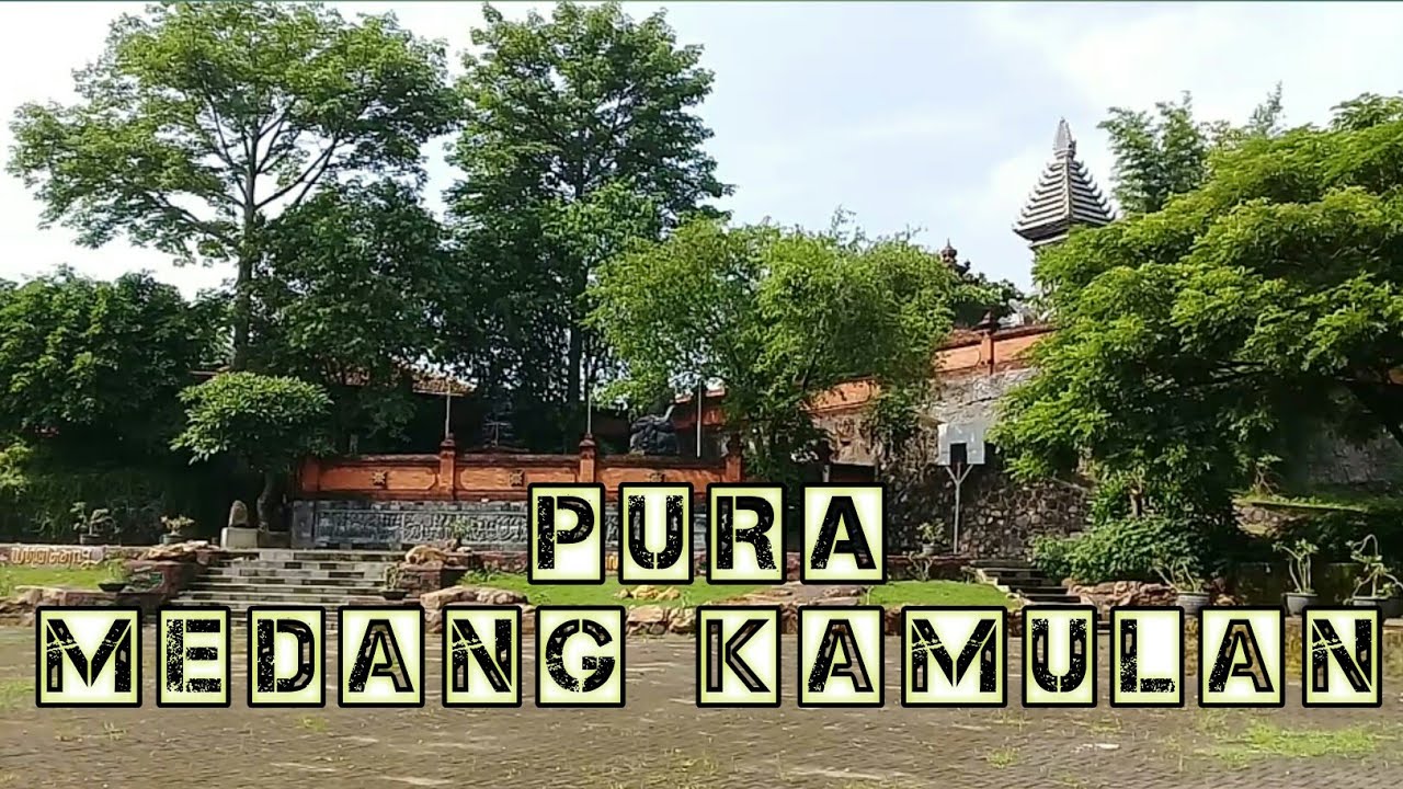 Pura Medang Kamulan Mondoluku Wringinanom Gresik JAWA TIMUR