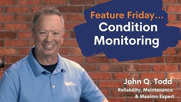 Condition Monitoring - IBM Maximo and MAS | Feature Friday
