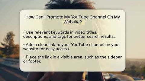 How Can I Promote My YouTube Channel On My Website? - Everyday-Networking