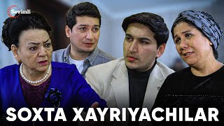 : TAQDIRLAR - SOXTA XAYRIYACHILAR