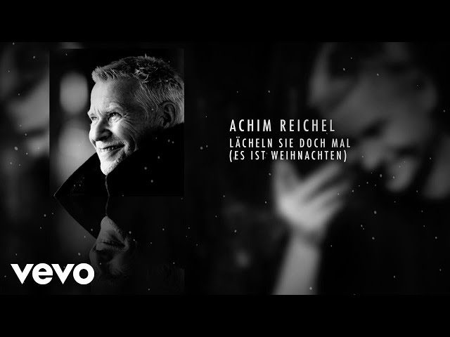 Achim Reichel - Lächeln Sie doch mal