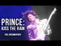 Prince: Kiss the Rain | Full Free Music Documentary! | Purple Rain | Inside The Music