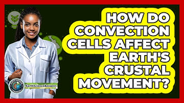How Do Convection Cells Affect Earth