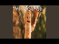 The Disease