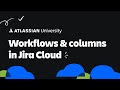 Configuring workflows and columns in Jira Cloud