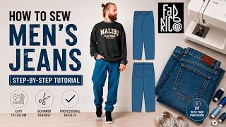 How to Sew Men's Jeans | Step-by-Step Sewing Tutorial