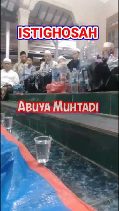 ISTIGHOSAH || Abuya Muhtadi Al-Bantani, Cisoka lukun 11 Juli 2022