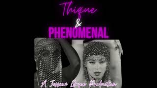 Thique and Phenomenal (Beyoncé x Janelle Monae mash up)
