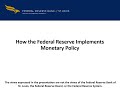 Lecture how the federal reserve implements monetary policy