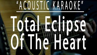Total eclipse of the heart - Bonnie Tyler (Acoustic karaoke)