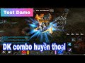 DevilzMU Mobile | Test Dame và Combo cho DK chiến binh huyền thoại | Channel TV