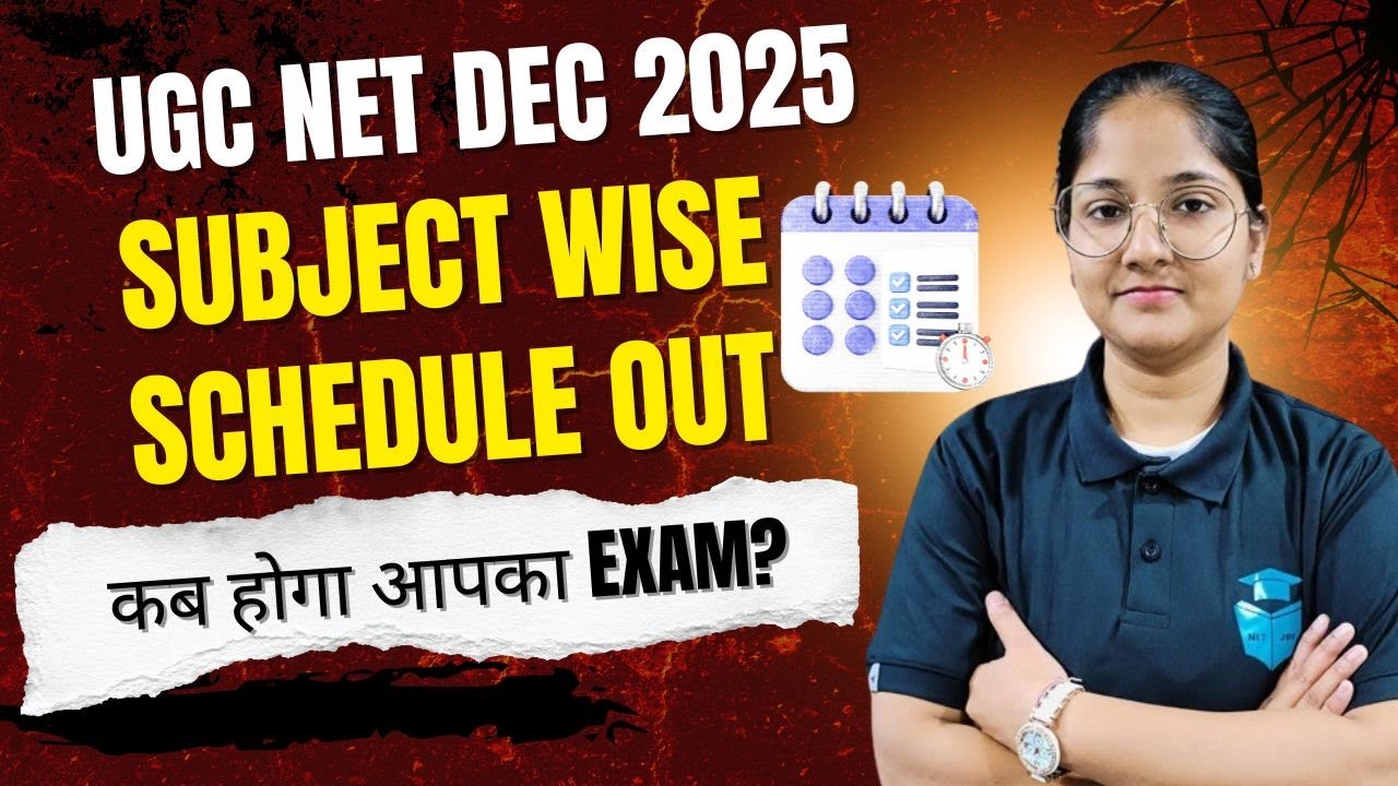 UGC NET Exam Date 2025 | UGC NET Exam Schedule 2025 Subject Wise | UGC ...