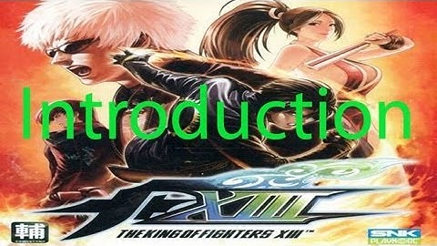 The King Of Fighters XIII Introduction