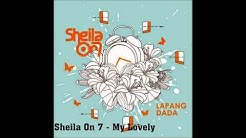 Sheila On 7 - My Lovely  - Durasi: 3:47. 