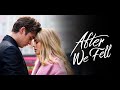 After We Fell 2021 When Love Faces Its Toughest Trials Romantic Movie Recap Loveyou365d