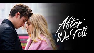 After We Fell (2021) – When Love Faces Its Toughest Trials | Romantic Movie Recap | loveyou365d