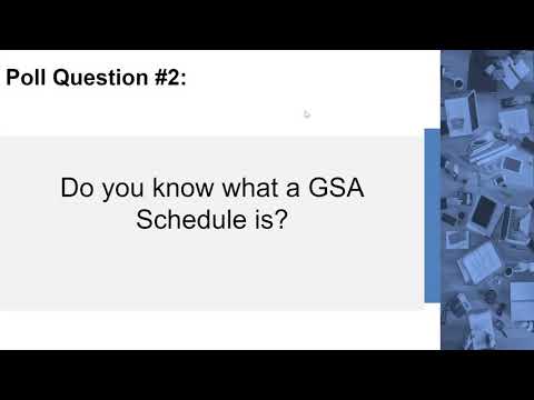 Getting on the GSA Schedule: What You Need To Know - Presented by GSA OSDBU - May 11, 2021