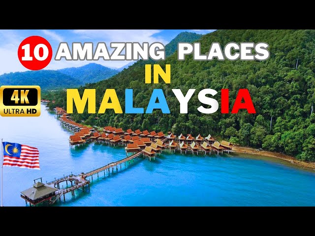 Top 10 places to visit in malaysia | Heaven on earth class=