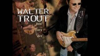 Walter Trout - "Let Me Know" (Livin' Every Day, 1999) chords