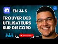 Comment Trouver une PERSONNE sur DISCORD en 34S