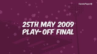 ADVENT | Day 25 - 25th May 2009, Championship Play-off Final