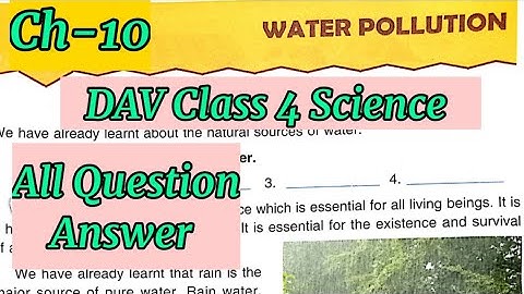 Water Pollution DAV Class 4 Science Chapter 10 Water Pollution All Question Answer||Arpita Kaushik