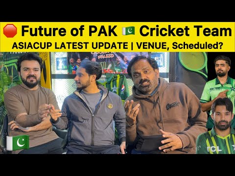 , Future of PAK 🇵🇰 Cricket Team | Asiacup Latest update | IND vs PAK 3 Matches possible