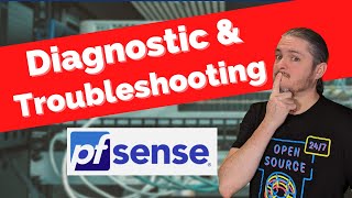 How To Troubleshoot and Diagnose Networking Issues Using pfsense
