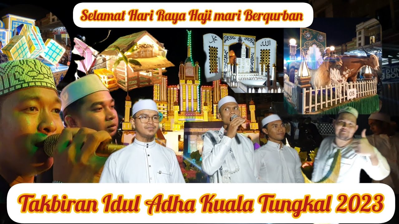 TAKBIRAN IDUL ADHA KUALA TUNGKAL 2023 | Selamat Menunaikan Ibadah Haji | Mari Berqurban
