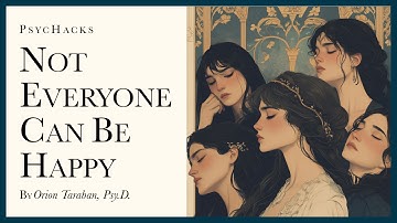 Not everyone can be happy: your thoughts create your reality