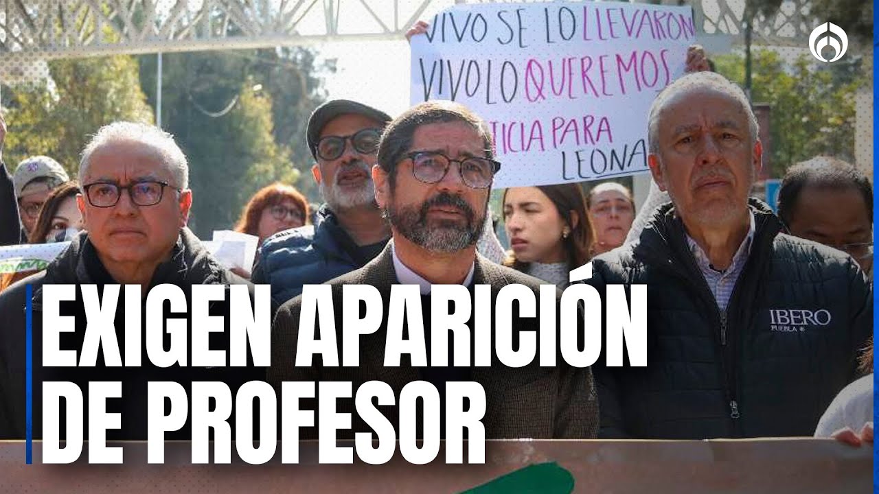 Ibero Puebla marcha por su profesor: fue visto por última vez en el aeropuerto de Monterrey