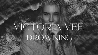 Victoria Vee - Drowning Net Worth