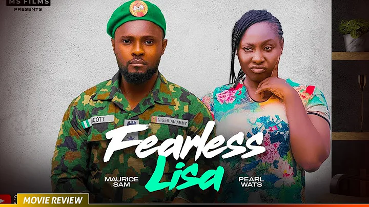 FEARLESS LISA - TRENDING NOLLYWOOD  MOVIE REVIEW 2025