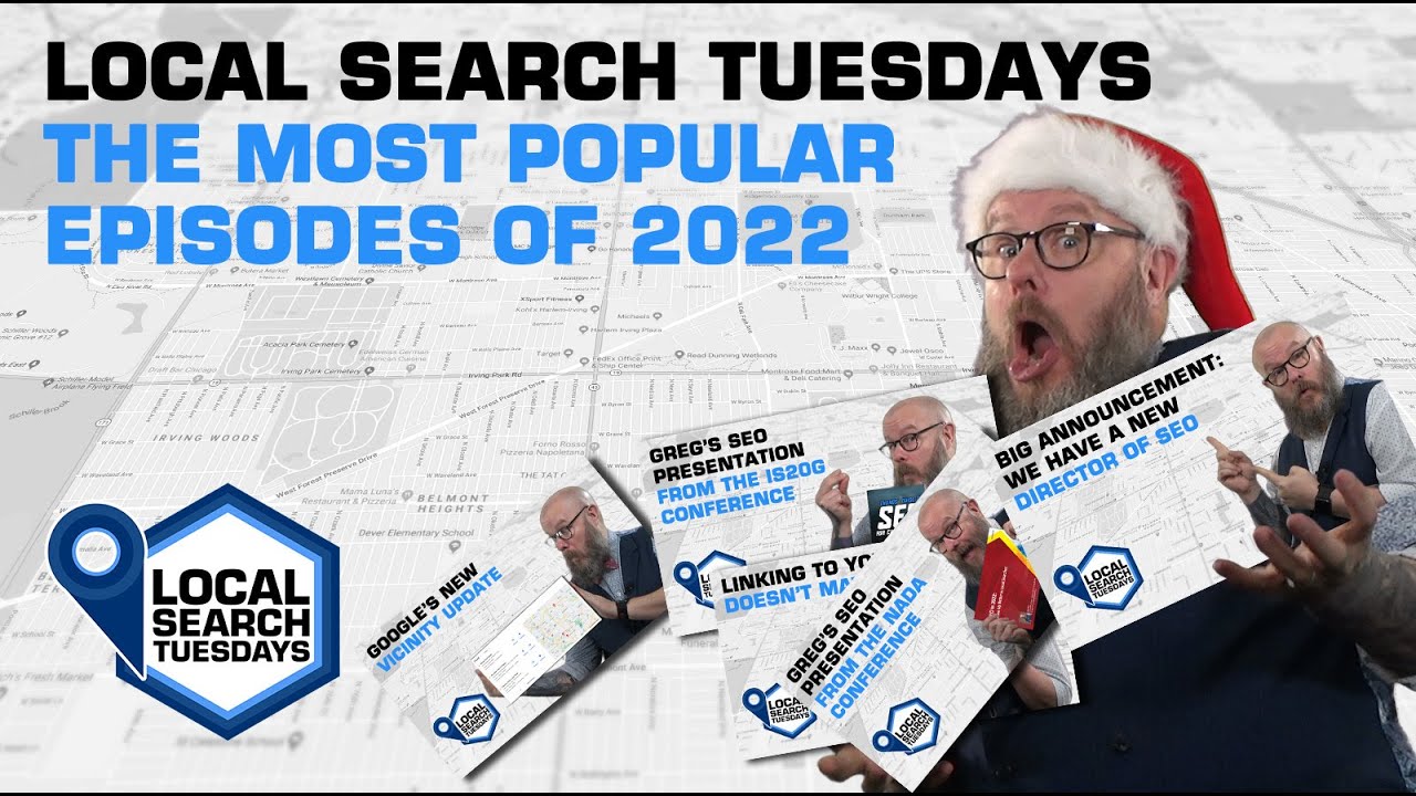 Local Search Tuesdays : The Most Popular Episodes of 2022