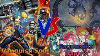 Vanquish Soul vs Ragnaraika Traptrix - Yugioh Locals Tournament