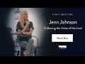 VOUS Staff Meeting with Jenn Johnson: Following the Voice of the Lord